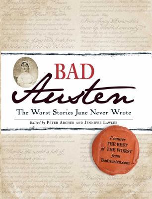 Bad Austen: The Worst Stories Jane Never Wrote B008SLGZES Book Cover