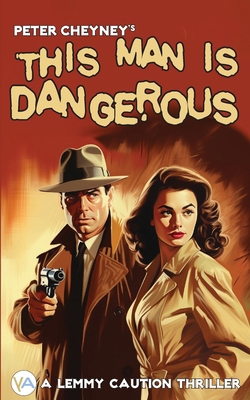 This Man is Dangerous 9189822595 Book Cover