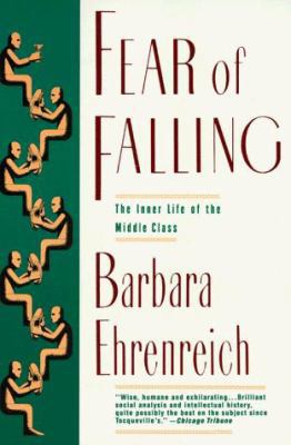 Fear of Falling: The Inner Life of the Middle C... 0060973331 Book Cover
