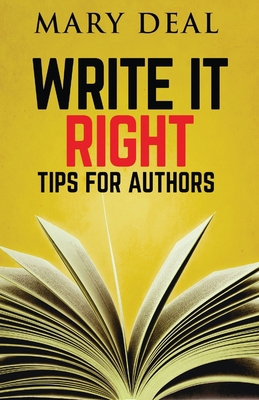 Write It Right: Tips For Authors 4824105307 Book Cover