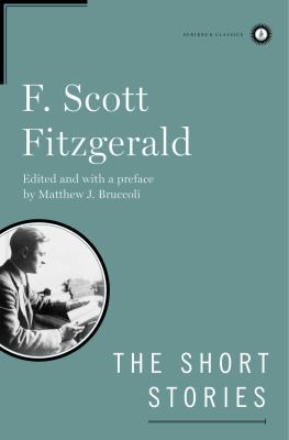 The Short Stories of F. Scott Fitzgerald 0684842505 Book Cover