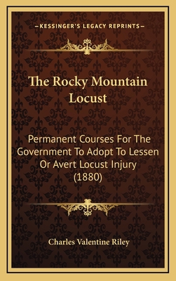 The Rocky Mountain Locust: Permanent Courses Fo... 1168748771 Book Cover