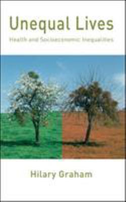 Unequal Lives: Health and Socio-Economic Inequa... B007C4RDD4 Book Cover