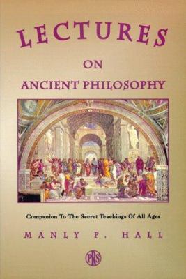 Lectures on Ancient Philosophy: An Introduction... 0893148202 Book Cover