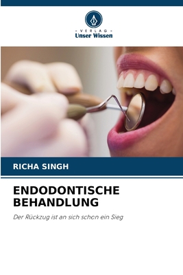 Endodontische Behandlung [German] 6205697130 Book Cover