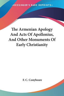 The Armenian Apology And Acts Of Apollonius, An... 1425493734 Book Cover