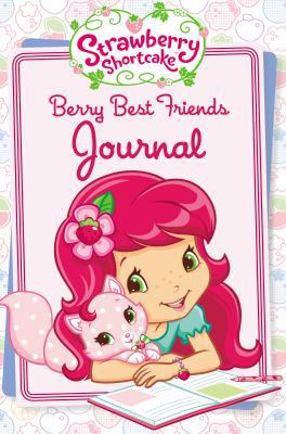 Berry Best Friends Journal (Strawberry Shortcake) 0448484218 Book Cover