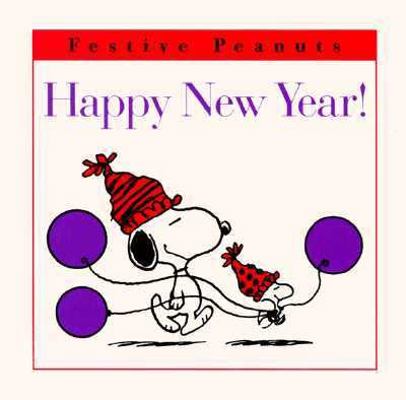 Happy New Year! (Festive Peanuts) 0061073016 Book Cover