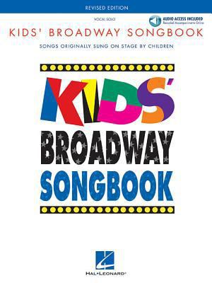 Kids' Broadway Songbook - Revised Edition Book/... 0634030655 Book Cover