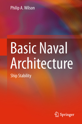Basic Naval Architecture: Ship Stability 3319728040 Book Cover