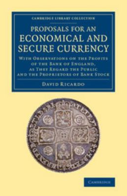 Proposals for an Economical and Secure Currency 1108075452 Book Cover
