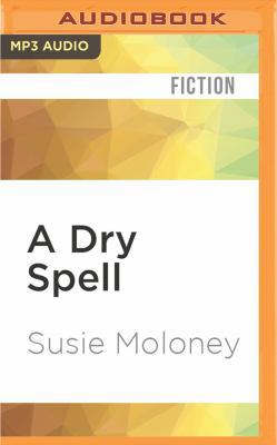 A Dry Spell 1536665657 Book Cover