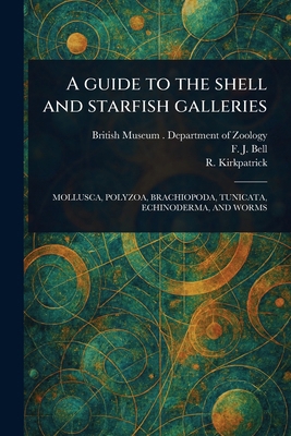 A Guide to the Shell and Starfish Galleries 1023561638 Book Cover