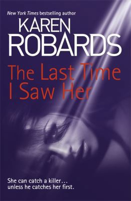 The Last Time I Saw Her (Dr Charlotte Stone) 1444797816 Book Cover