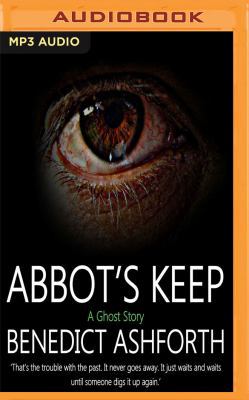 Abbot's Keep: A Ghost Story 1536618810 Book Cover