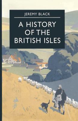 A History of the British Isles 0333662814 Book Cover