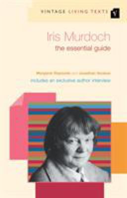 Iris Murdoch: The Essential Guide to Contempora... 0099452227 Book Cover