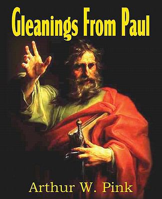 Gleanings from Paul 1612030904 Book Cover