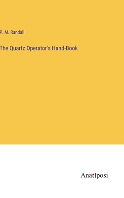 The Quartz Operator's Hand-Book 3382123533 Book Cover