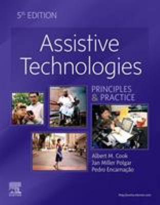 Assistive Technologies: Principles and Practice 0323523382 Book Cover