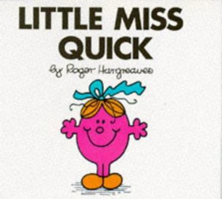 Little Miss Quick (Little Miss Library) 0749816449 Book Cover
