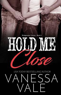 Hold Me Close: Large Print 179590268X Book Cover