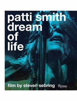 Patti Smith: Dream of Life 0847832082 Book Cover
