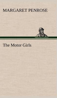 The Motor Girls 384918059X Book Cover