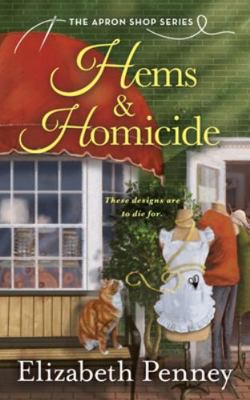 Hems & Homicide: The Apron Shop Series 1250341434 Book Cover