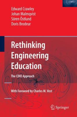 Rethinking Engineering Education: The CDIO Appr... 0387382879 Book Cover