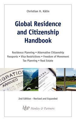 Global Residence and Citizenship Handbook 3952405205 Book Cover