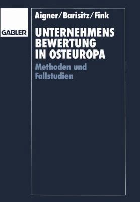 Unternehmensbewertung in Osteuropa: Methoden Un... [German] 3409134727 Book Cover