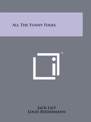 All the Funny Folks 1258122987 Book Cover