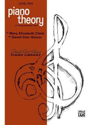 Piano Theory: Level 5 (A Programmed Text) (Davi... 0769237568 Book Cover