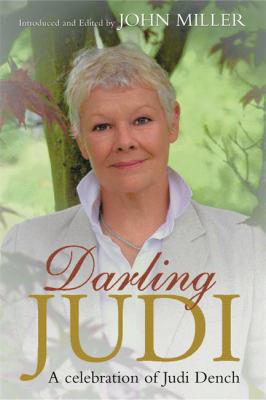 Darling Judi: A Celebration of Judi Dench 0297847937 Book Cover