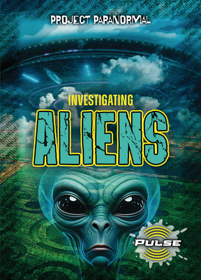 Investigating Aliens 1918246483 Book Cover