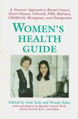 Women's Health Guide: A Natural Approach to Bre... 1882984250 Book Cover