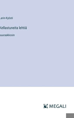 Kellastuneita lehtiä: suuraakkosin [Finnish] 3387085737 Book Cover