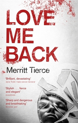 Love Me Back 147215083X Book Cover