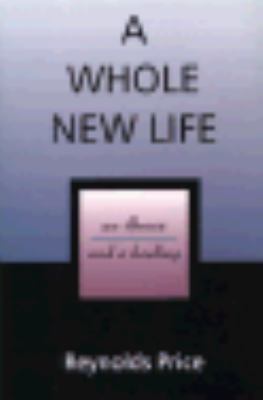 A Whole New Life: An Illness and a Healing (Ins... [Large Print] 0816174784 Book Cover