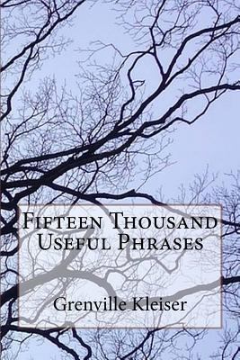 Fifteen Thousand Useful Phrases 1532735332 Book Cover