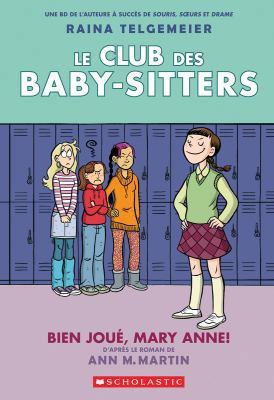 Le Club Des Baby-Sitters: N° 3 - Bien Joué, Mar... [French] 1443151718 Book Cover