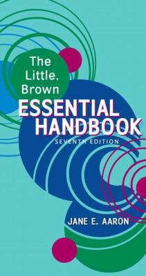 The Little, Brown Essential Handbook 0205718760 Book Cover
