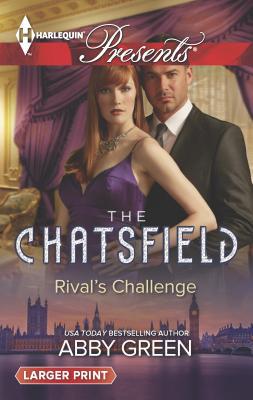 The Chatsfield: Rival's Challenge [Large Print] 0373137567 Book Cover