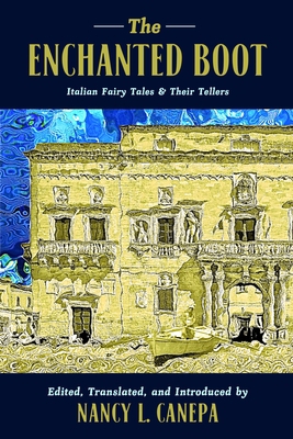The Enchanted Boot: Italian Fairy Tales and The... 081434920X Book Cover