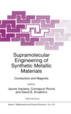 Supramolecular Engineering of Synthetic Metalli... 0792353110 Book Cover