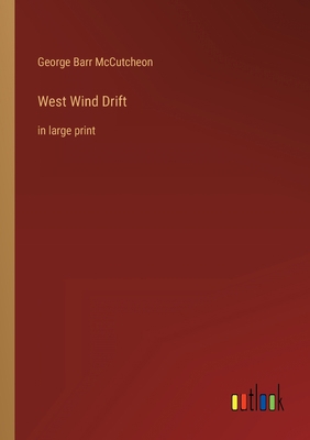 West Wind Drift: in large print 3368348124 Book Cover