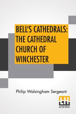 Bell's Cathedrals: The Cathedral Church Of Winc... 9356141061 Book Cover