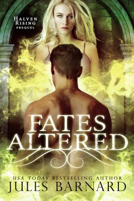 Fates Altered: A Halven Rising Prequel 1942230818 Book Cover