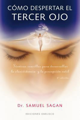 Como Despertar El Tercer Ojo [Spanish] 8497771842 Book Cover